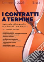 I contratti a termine: Novità e disciplina organica dopo il decreto Lavoro 48/2023. E-book. Formato PDF ebook