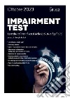 Impairment test: La valutazione ai sensi dello IAS 36 e degli OIC. E-book. Formato PDF ebook di Giorgio Pellati