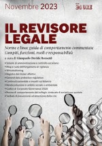 Il revisore legale: Norme e linee guida di comportamento commentate. Compiti, funzioni, ruoli e responsabilità. E-book. Formato PDF ebook