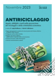 Antiriciclaggio: Regole, obblighi e ruoli nella prevenzione del riciclaggio e della criminalità economica. E-book. Formato PDF ebook di Luigi Belluzzo