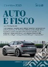 Auto e Fisco 2023: Regole, obblighi e ruoli nell’acquisto e gestione del parco auto. E-book. Formato PDF ebook di Stefano Sirocchi