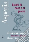 Aspenia 2/2024: Giochi di pace e di guerra. E-book. Formato PDF ebook