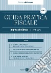 Guida Pratica Fiscale Imposte Indirette - 1° semestre 2024. E-book. Formato PDF ebook di Studio Associato CMNP