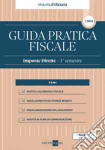 Guida Pratica Fiscale Imposte Dirette - 1° semestre 2024. E-book. Formato PDF ebook di Studio Associato CMNP