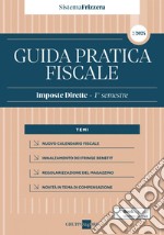 Guida Pratica Fiscale Imposte Dirette - 1° semestre 2024. E-book. Formato PDF ebook