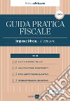 Guida Pratica Fiscale Imposte Dirette - 1° semestre 2024. E-book. Formato PDF ebook