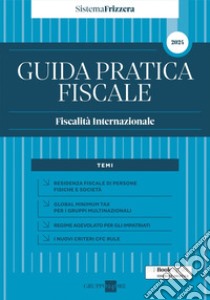 Guida Pratica Fiscale - Fiscalità Internazionale 2024. E-book. Formato PDF ebook di Studio Associato CMNP