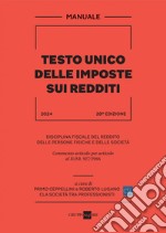 Manuale Testo Unico delle Imposte sui Redditi 2024. E-book. Formato PDF