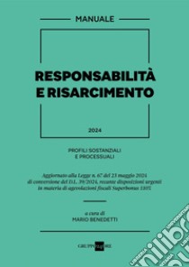 Responsabilità e risarcimento 2024. E-book. Formato PDF ebook di Mario Benedetti