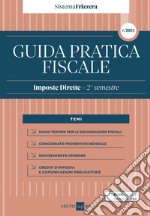 Guida Pratica Fiscale Imposte Dirette - 2° semestre 2024. E-book. Formato PDF