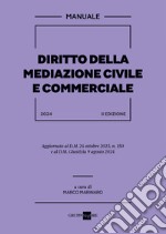 Diritto della mediazione civile e commerciale - 2a edizione 2024. E-book. Formato PDF ebook