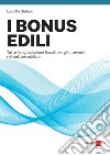 I bonus edili. E-book. Formato PDF ebook