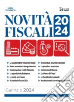 Novità Fiscali 2024. E-book. Formato PDF ebook