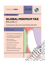 Riforma fiscale 4 - Global minimun tax (Pillar 2): Guida operativa alle novità fiscali del Dlgs 209/2023. E-book. Formato PDF ebook