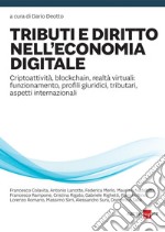 Tributi e diritto nell'economia digitale. E-book. Formato PDF