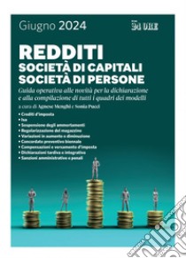 REDDITI - Società di persone, società di capitali: Guida operativa alle novità per la dichiarazione e alla compilazione di tutti i quadri dei modelli. E-book. Formato PDF ebook di Agnese Menghi