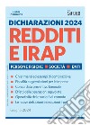 Dichiarazioni 2024 - Redditi e Irap: Persone fisiche - Società - Enti. E-book. Formato PDF ebook