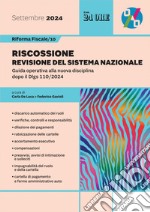 Riforma fiscale 10 - Riscossione: Guida operativa alla nuova disciplina dopo il Dlgs 110/2024. E-book. Formato PDF ebook