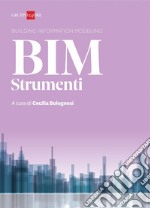 BIM Strumenti. E-book. Formato PDF ebook