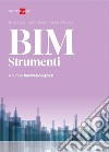 BIM Strumenti. E-book. Formato PDF ebook di Cecilia Bolognesi