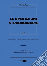 Manuale Le Operazioni straordinarie 2025. E-book. Formato PDF ebook