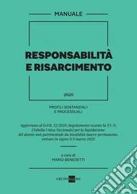 Responsabilità e risarcimento 2025. E-book. Formato PDF ebook