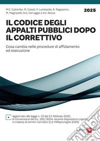 Il codice degli appalti pubblici dopo il correttivo 2025. E-book. Formato PDF ebook