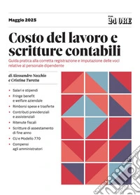COSTO DEL LAVORO E SCRITTURE CONTABILI. E-book. Formato PDF ebook