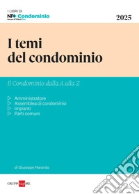 I temi del condominio. E-book. Formato PDF ebook