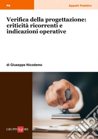 Verifica della progettazione: criticità ricorrenti e indicazioni operative. E-book. Formato PDF ebook