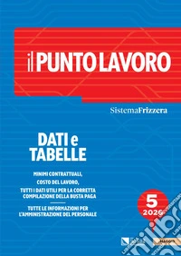 Il Punto Lavoro 5/2026 - Dati e tabelle. E-book. Formato PDF ebook