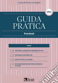 Guida Pratica Pensioni 2026. E-book. Formato PDF ebook