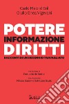 Potere Informazione Diritti. E-book. Formato PDF ebook di Carlo Melzi d’Eril