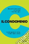 Il condominio. E-book. Formato PDF ebook di Alessandro Ciatti Caimi