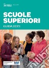 Scuole Superiori - Guida 2023. E-book. Formato PDF ebook