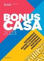 Guida Bonus casa 2023. E-book. Formato EPUB