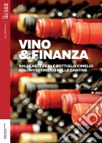 Vino&Finanza. E-book. Formato EPUB ebook