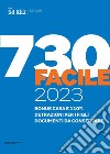 Guida 730 facile 2023. E-book. Formato PDF ebook