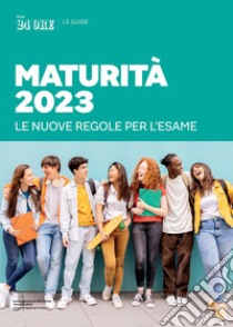 Guida Maturità 2023. E-book. Formato PDF ebook di AA.VV.