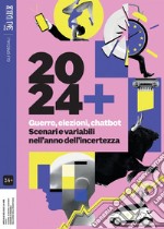 Guida 2024+: Guerre, elezioni, chatbot. Scenari e variabili nell’anno dell’incertezza. E-book. Formato PDF ebook