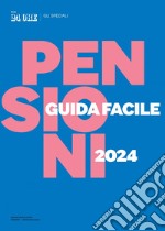 Guida Pensioni 2024. E-book. Formato PDF ebook