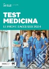 Guida Test Medicina - Le prove d'accesso 2024. E-book. Formato PDF ebook