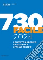 Guida 730 facile 2024. E-book. Formato PDF ebook