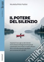 Il potere del silenzio. E-book. Formato PDF