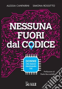 Nessuna fuori dal codice: DONNE che stanno riscrivendo l’AI. E-book. Formato EPUB ebook