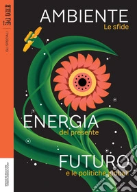 Guida Ambiente, Energia, Futuro. E-book. Formato EPUB ebook