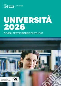 Università 2026 - corsi, test e borse di studio. E-book. Formato EPUB ebook
