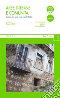 Aree interne e comunitàCronache dal cuore dell'Italia. E-book. Formato EPUB ebook di PRiNT Collettivo