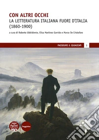 Con altri occhiLa letteratura italiana fuori d'Italia (1860-1900). E-book. Formato EPUB ebook