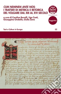 Cum neminem ante nosI trattati di metrica e retorica del volgare dal XIII al XVI secolo. E-book. Formato EPUB ebook